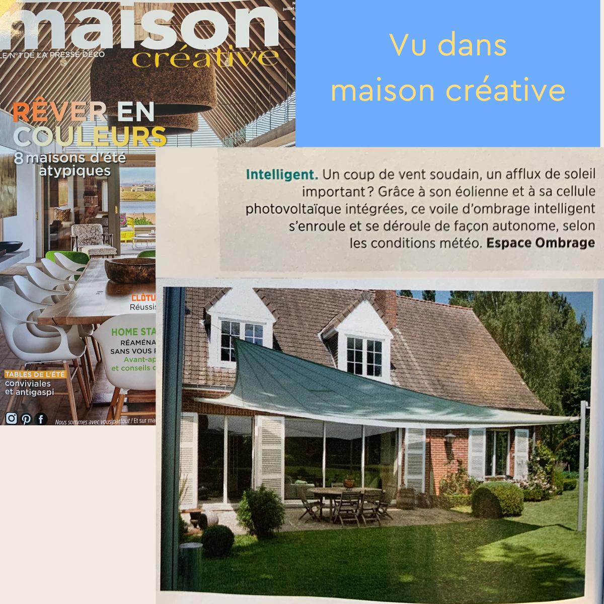 Maison créative et voile d'ombrage motorisée pour jardin