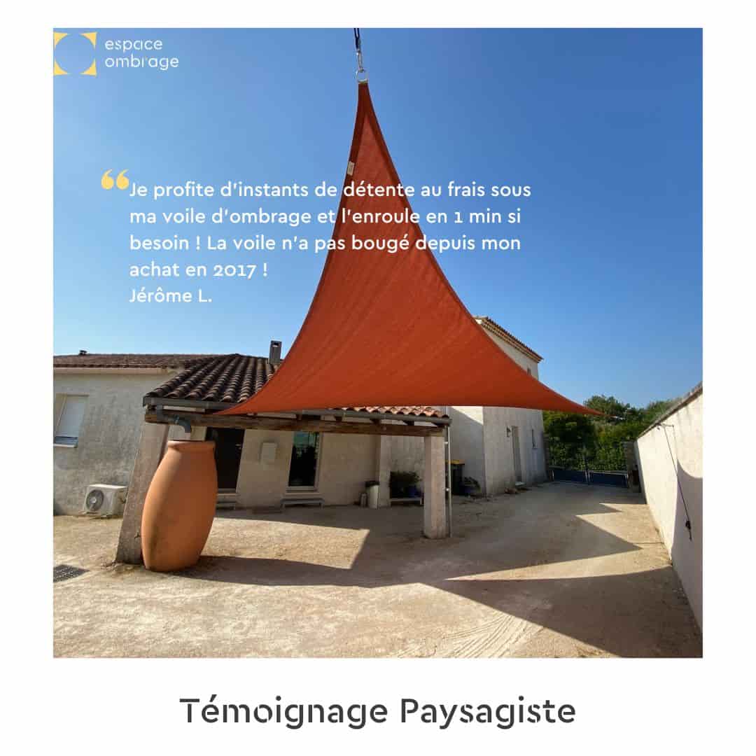 Témoignagne paysagiste poseur de voile ombrage professionnelle